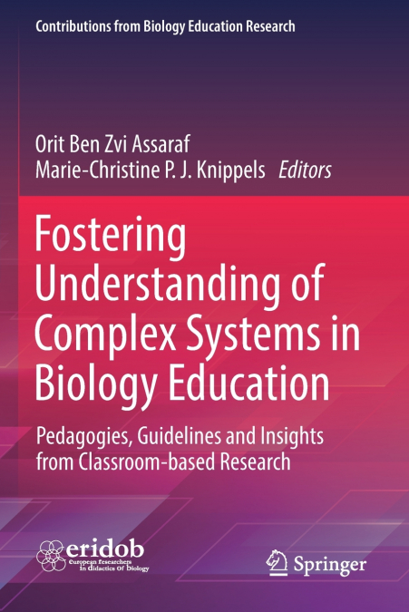 Fostering Understanding of Complex Systems in Biology Education