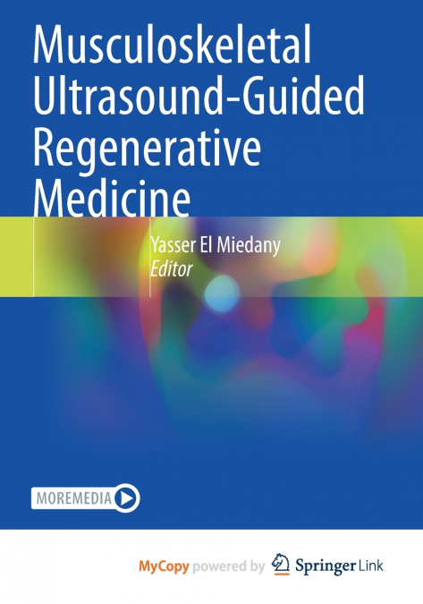 Musculoskeletal Ultrasound-Guided Regenerative Medicine