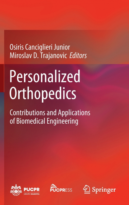 Personalized Orthopedics
