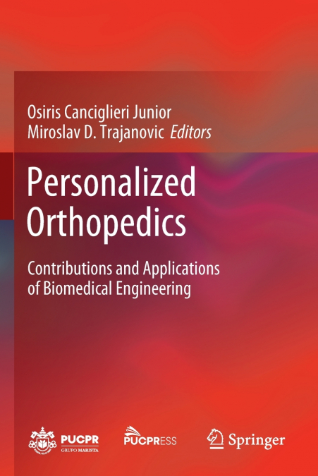 Personalized Orthopedics