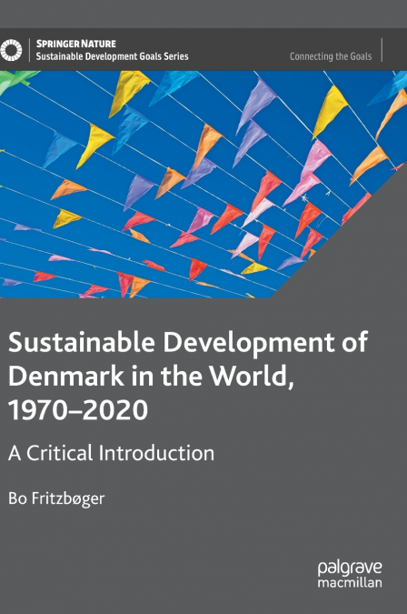 Sustainable Development of Denmark in the World, 1970-2020