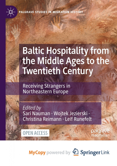 Baltic Hospitality from the Middle Ages to the Twentieth Century