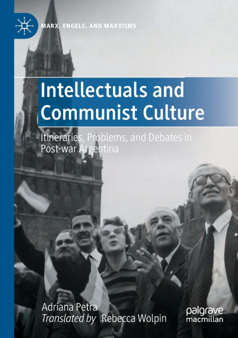 Intellectuals and Communist Culture