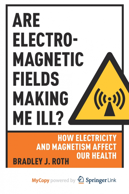 Are Electromagnetic Fields Making Me Ill?