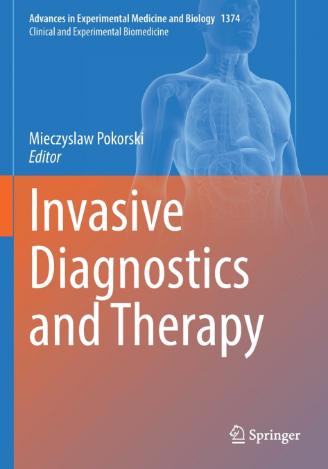 Invasive Diagnostics and Therapy
