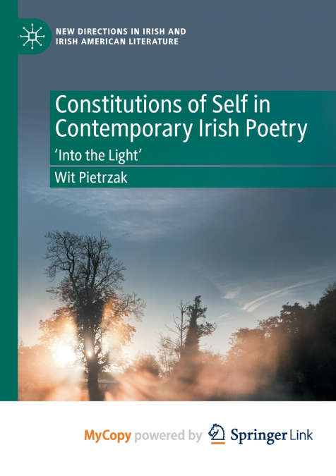 Constitutions of Self in Contemporary Irish Poetry