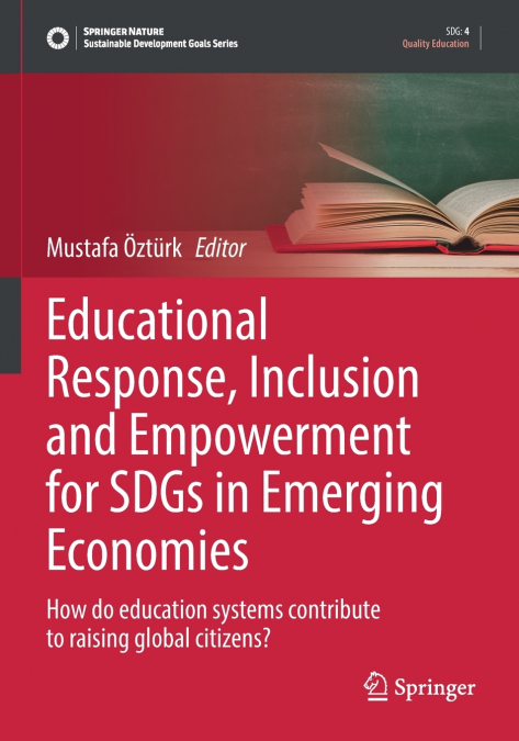 Educational Response, Inclusion and Empowerment for SDGs in Emerging Economies
