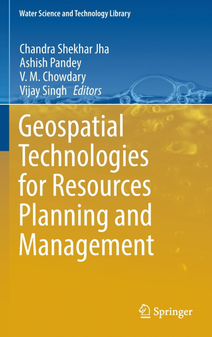 Geospatial Technologies for Resources Planning and Management