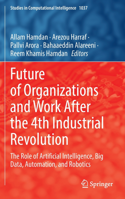 Future of Organizations and Work After the 4th Industrial Revolution
