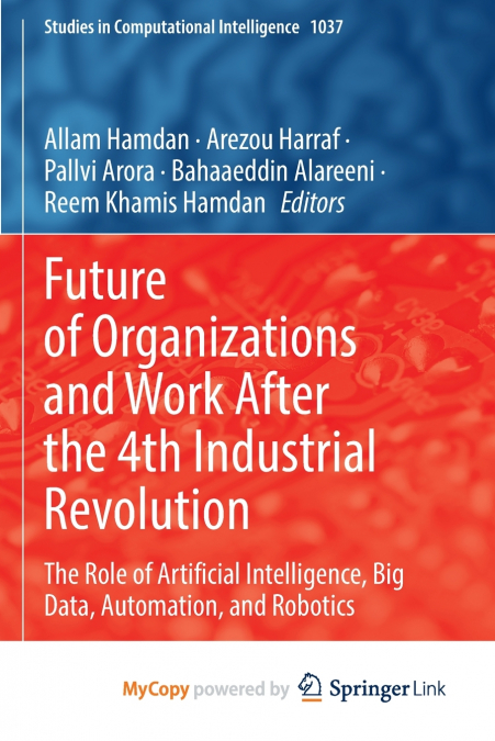 Future of Organizations and Work After the 4th Industrial Revolution