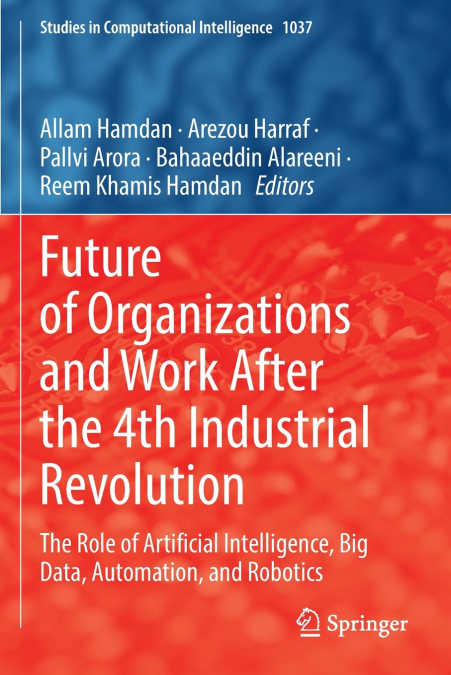 Future of Organizations and Work After the 4th Industrial Revolution