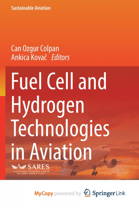 Fuel Cell and Hydrogen Technologies in Aviation