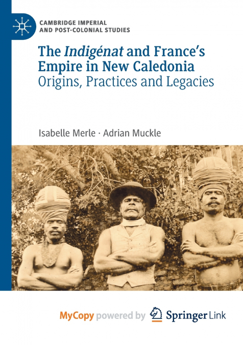 The Indigénat and France’s Empire in New Caledonia