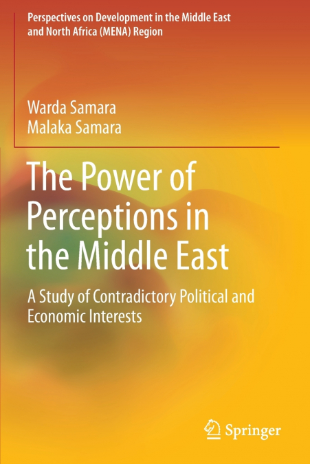 The Power of Perceptions in the Middle East