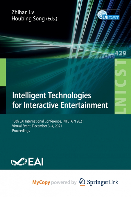Intelligent Technologies for Interactive Entertainment