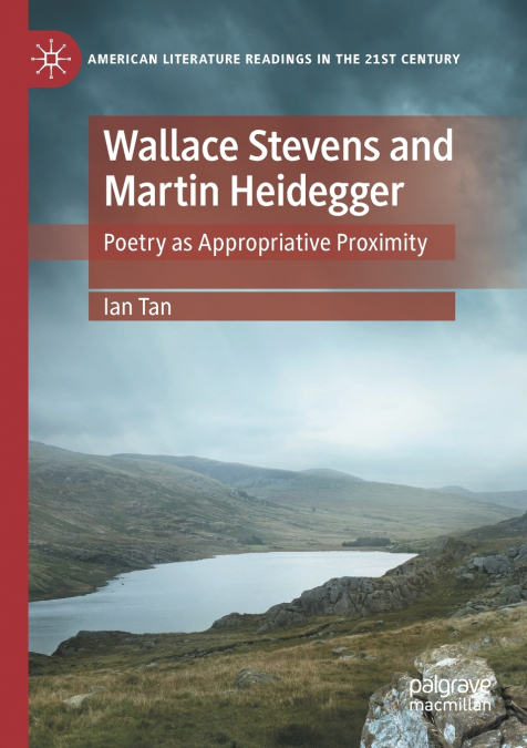 Wallace Stevens and Martin Heidegger