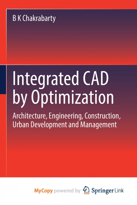 Integrated CAD by Optimization