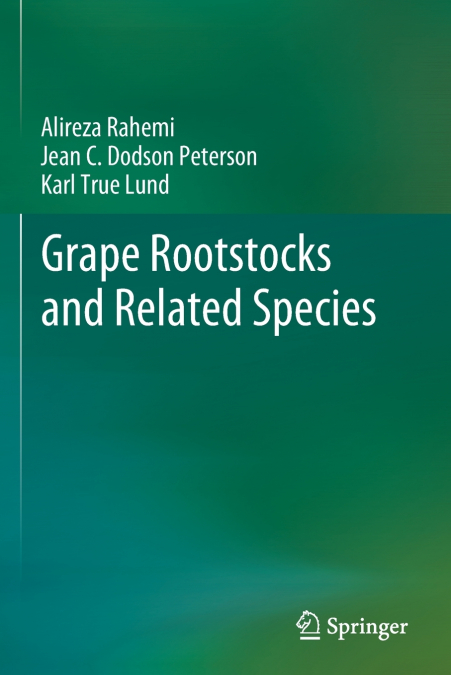 Grape Rootstocks and Related Species