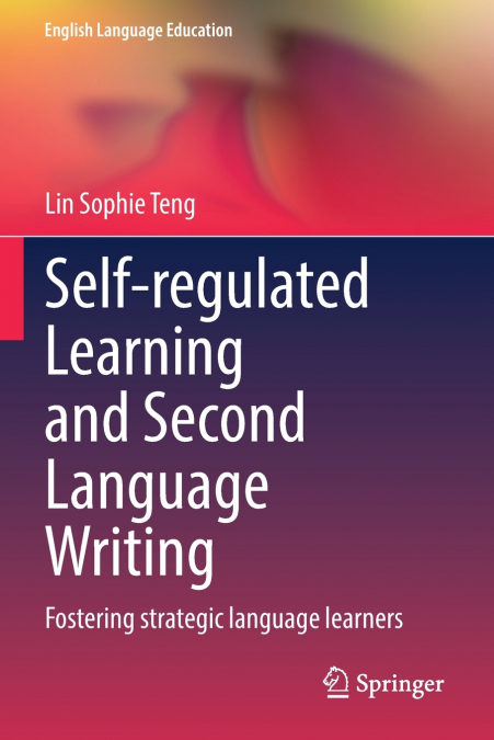 Self-regulated Learning and Second Language Writing