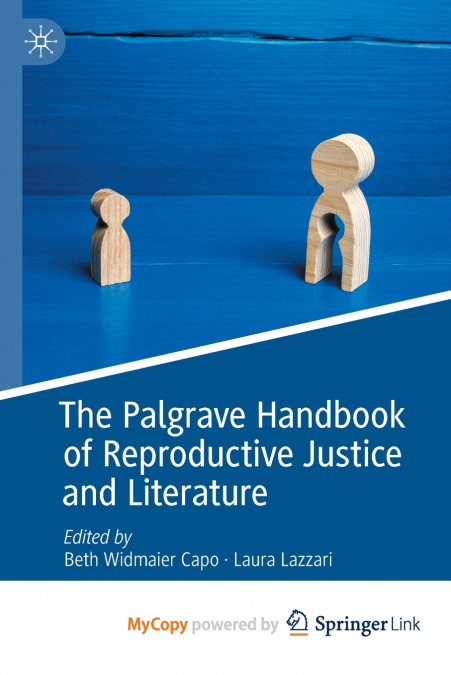 The Palgrave Handbook of Reproductive Justice and Literature
