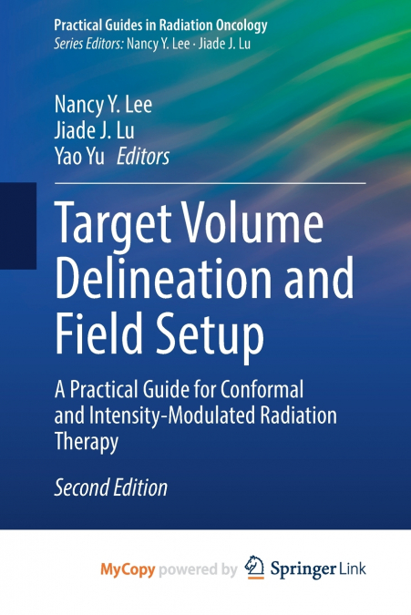Target Volume Delineation and Field Setup