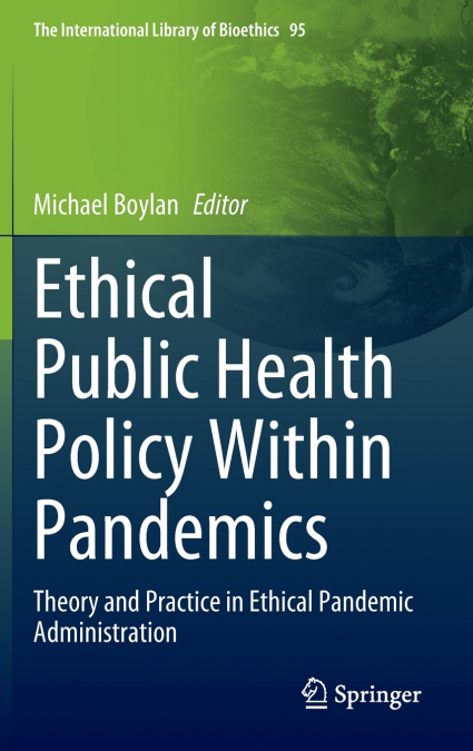 Ethical Public Health Policy Within Pandemics