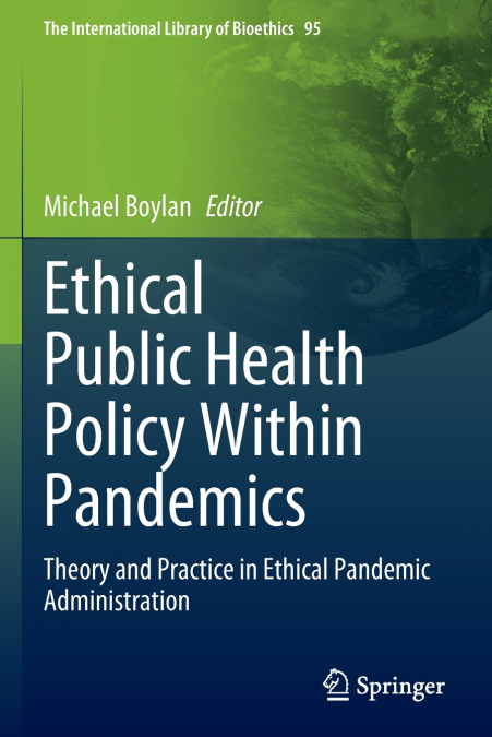 Ethical Public Health Policy Within Pandemics