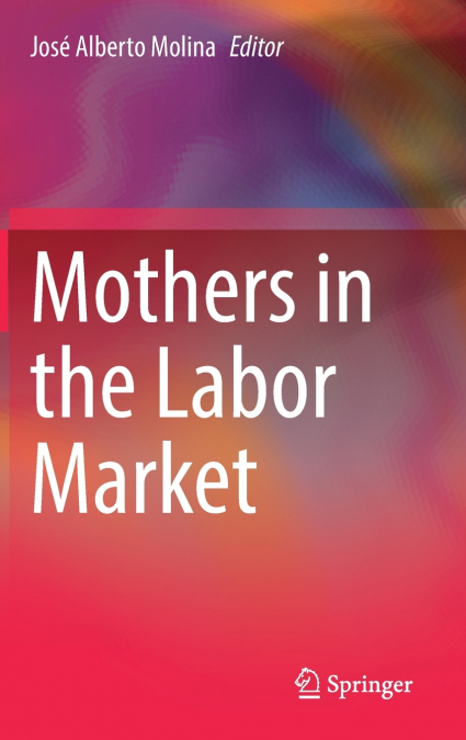 Mothers in the Labor Market