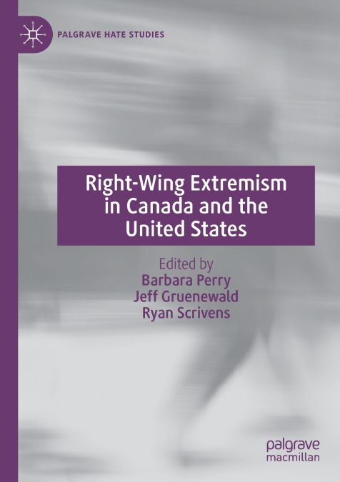 Right-Wing Extremism in Canada and the United States