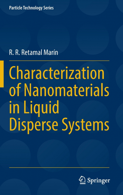 Characterization of Nanomaterials in Liquid Disperse Systems
