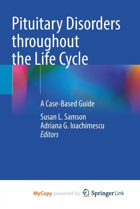 Pituitary Disorders throughout the Life Cycle