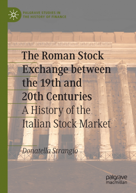 The Roman Stock Exchange between the 19th and 20th Centuries