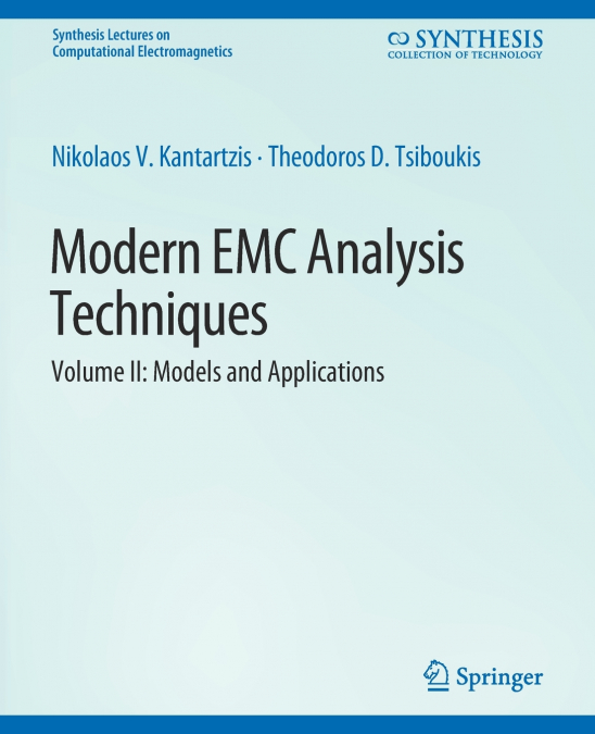 Modern EMC Analysis Techniques Volume II