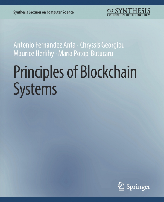 Principles of Blockchain Systems