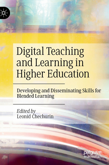 Digital Teaching and Learning in Higher Education