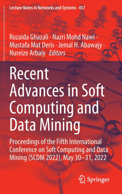 Recent Advances in Soft Computing and Data Mining