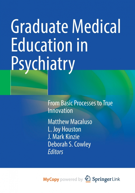 Graduate Medical Education in Psychiatry
