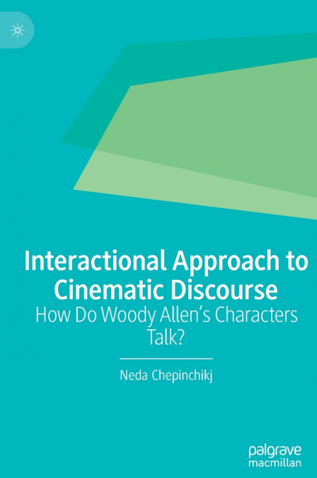Interactional Approach to Cinematic Discourse