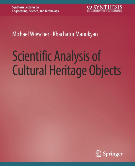 Scientific Analysis of Cultural Heritage Objects