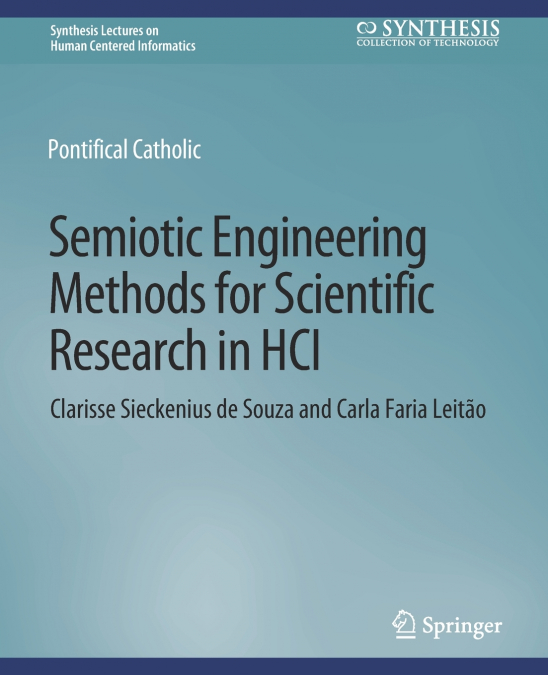 Semiotic Engineering Methods for Scientific Research in HCI