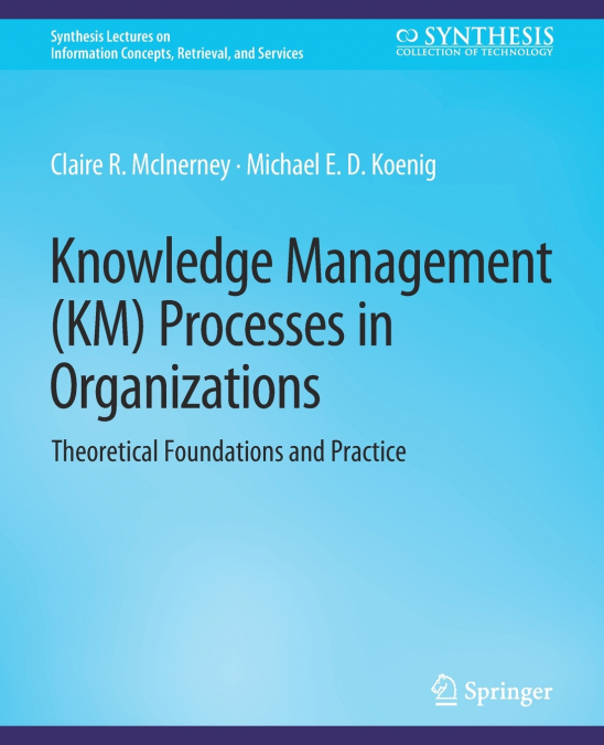 Knowledge Management (KM) Processes in Organizations