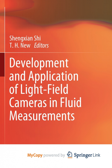 Development and Application of Light-Field Cameras in Fluid Measurements