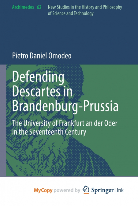 Defending Descartes in Brandenburg-Prussia
