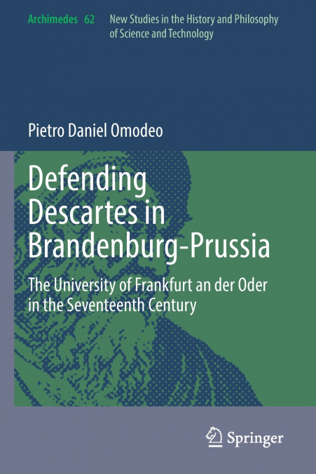 Defending Descartes in Brandenburg-Prussia