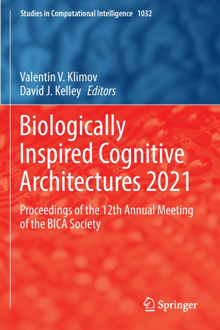 Biologically Inspired Cognitive Architectures 2021