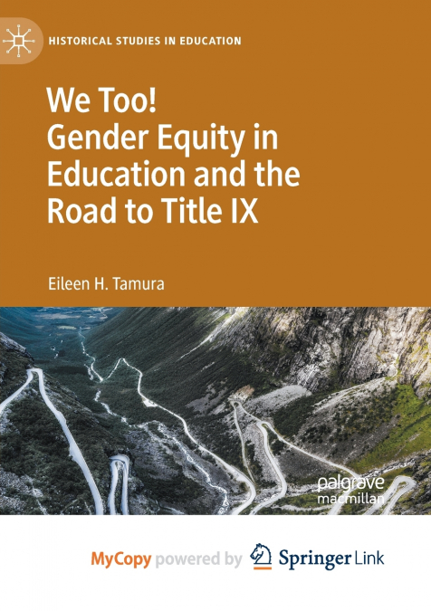 We Too! Gender Equity in Education and the Road to Title IX