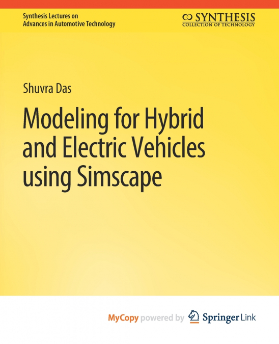 Modeling for Hybrid and Electric Vehicles Using Simscape