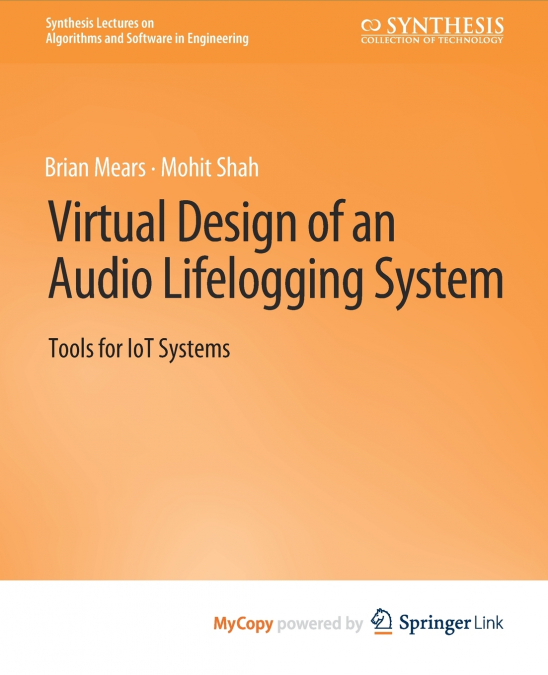 Virtual Design of an Audio Lifelogging System