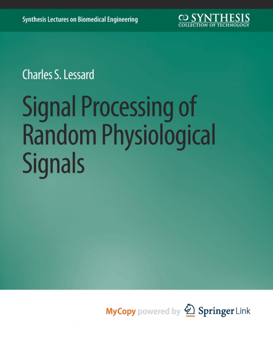 Signal Processing of Random Physiological Signals