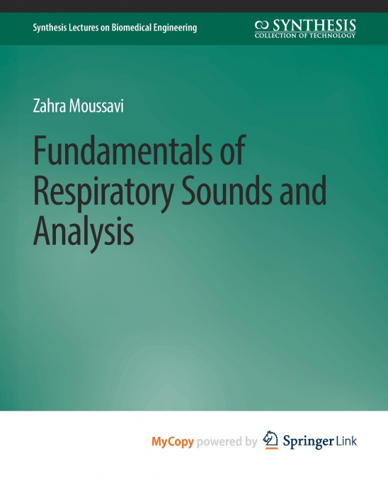 Fundamentals of Respiratory System and Sounds Analysis